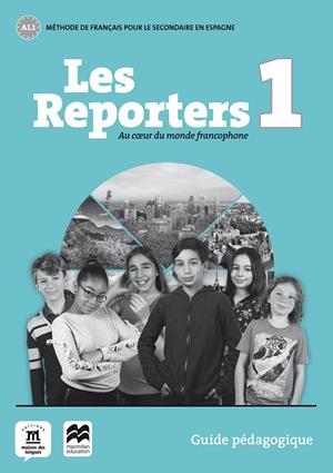 LES REPORTERS 1 A1,1 GUIDE PEDAGOGIQUE | 9788417260132 | EQUIPO EDITORIAL