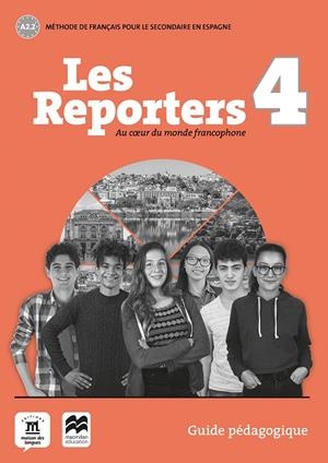 LES REPORTERS 4 A2,2 GUIDE PEDAGOGIQUE | 9788417260286 | EQUIPO EDITORIAL