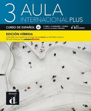 AULA INTERNACIONAL PLUS 3 HIBRIDA LIBRO DEL ALUMNO | 9788419236081 | CORPAS, JAIME/GARMENDIA, AGUSTIN/SORIANO, CARMEN