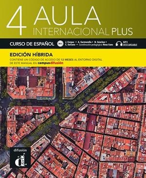 AULA INTERNACIONAL PLUS 4 HIBRIDA LIBRO DEL ALUMNO | 9788419236098 | CORPAS, JAIME/GARMENDIA, AGUSTIN/SÁNCHEZ, NURIA/SORIANO, CARMEN