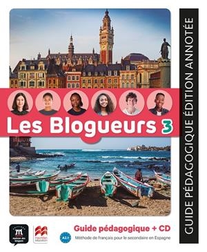 LES BLOGUEURS 3 A2,1 GUIDE&CD | 9788419072108 | EQUIPO EDITORIAL