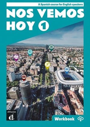 NOS VEMOS HOY 1 EDICION INGLESA CUADERNO DEL ALUMNO | 9788419273178 | GÖRRISSEN, MARGARITA/PÉREZ CAÑIZARES, PILAR/SÁNCHEZ BENITO, JUANA