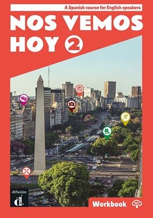 NOS VEMOS HOY 2 EDICION INGLESA CUADERNO DEL ALUMNO | 9788419273192 | JAÉN RODRIGO, CELIA/NARVAJAS COLÓN, EVA/PÉREZ CAÑIZARES, PILAR/WIENER, BIBIANA