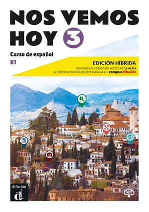 NOS VEMOS HOY 3 ED HIBRIDA EDICION PARA ESTUDIANTES | 9788419236333 | PEREZ CAÑIZARES, PILAR / LLORET IVORRA, E.