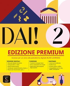 DAI 2 PREMIUM LIBRO DELLO STUDENTE+ESERCIZI | 9788411571715 | BACCI, SIMONE / BIRELLO, MARILISA