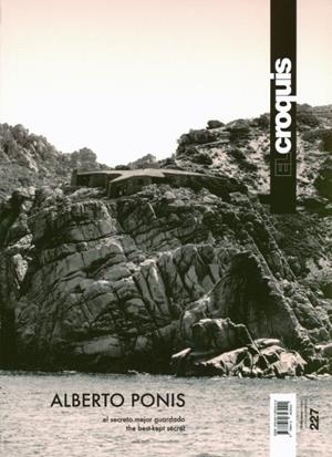 ALBERTO PONIS CROQUIS 227 | 9788412823424 | EL CROQUIS, PUBLICACIÓN DE ARQUITECTURA, CONSTRUCCIÓN Y DISEÑO, S.L.