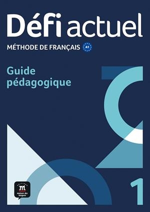 DEFI ACTUEL 1 GUIDE PEDAGOGIQUE | 9788411571531 | DENYER, MONIQUE