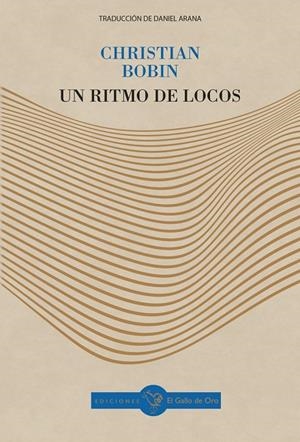 RITMO DE LOCOS, UN | 9791399066906 | BOBIN, CHRISTIAN