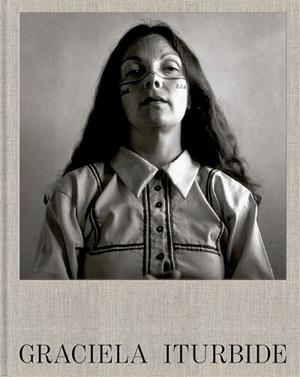GRACIELA ITURBIDE | 9788498449006 | DAHO, MARTA;MARTIN, CARLOS;VILLORO, JUAN