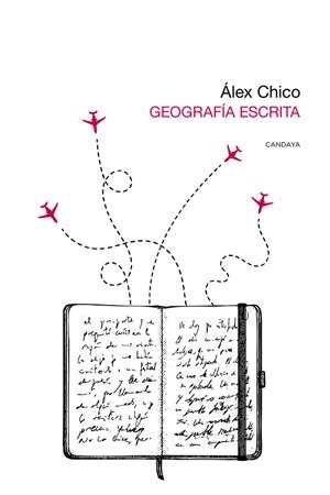 GEOGRAFIA ESCRITA | 9788418504839 | CHICO, ALEX