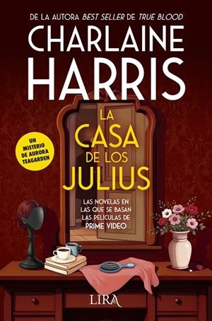 CASA DE LOS JULIUS, LA (UN MISTERIO DE AURORA TEAGARDEN 4) | 9788419235220 | HARRIS, CHARLAINE