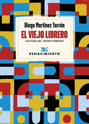 VIEJO LIBRERO, EL | 9791387552961 | MARTINEZ TORRON, DIEGO
