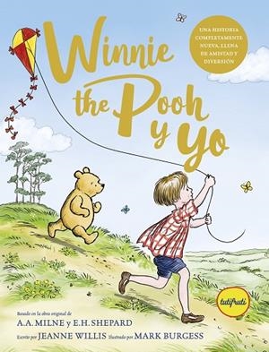 WINNIE THE POOH Y YO | 9788412991918 | BURGESS, MARK / MILNE, ALAN ALEXANDER