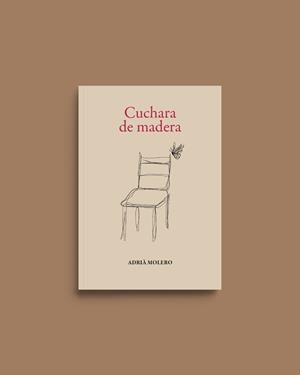 CUCHARA DE MADERA | 9788412948073 | MOLERO, ADRIA