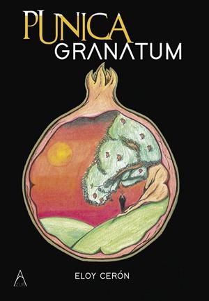 PUNICA GRANATUM | 9788419585134 | CERON, ELOY