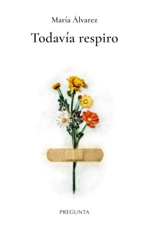 TODAVIA RESPIRO | 9788419766786 | ALVAREZ, MARIA