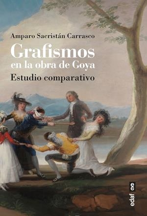 GRAFISMOS EN LA OBRA DE GOYA | 9788441441736 | SACRISTÁN CARRASCO, AMPARO