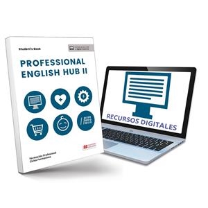 TRA PROFESSIONAL ENGLISH HUB II SB | 9788419062895 | AVELLO, INÉS / BRAYSHAW, DANIEL / HIRD, JON