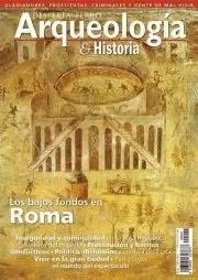 REVISTA DESPERTA FERRO ARQUEOLOGÍA & HISTORIA 02 LOS BAJOS FONDOS DE ROMA | 8477730810926