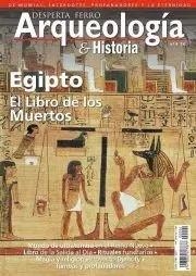 REVISTA DESPERTA FERRO ARQUEOLOGÍA & HISTORIA 04 EGIPTO. EL LIBRO DE LOS MUERTOS | 8477730810940