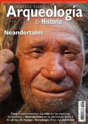 REVISTA DESPERTA FERRO ARQUEOLOGÍA & HISTORIA 07 NEANDERTALES | 8477730810971