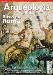 REVISTA DESPERTA FERRO ARQUEOLOGÍA & HISTORIA 08 RICOS EN ROMA | 8477730810988