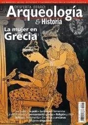 REVISTA DESPERTA FERRO ARQUEOLOGÍA & HISTORIA 11 LA MUJER EN GRECIA | 8477730811015