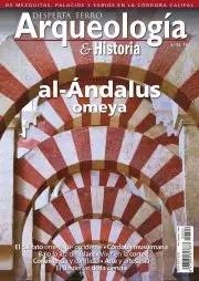 REVISTA DESPERTA FERRO ARQUEOLOGÍA & HISTORIA 22 AL-ANDALUS OMEYA | 8477730811121