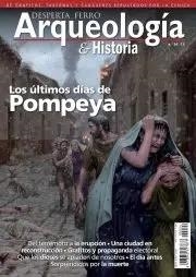 REVISTA DESPERTA FERRO ARQUEOLOGÍA & HISTORIA 24 LOS ÚLTIMOS DÍAS DE POMPEYA | 8477730810308