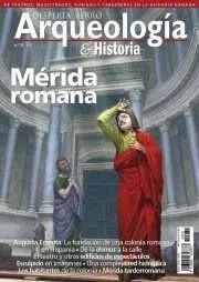 REVISTA DESPERTA FERRO ARQUEOLOGÍA & HISTORIA 32 MÉRIDA ROMANA | 8477731106226
