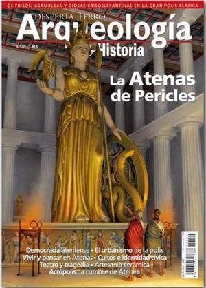 REVISTA DESPERTA FERRO ARQUEOLOGÍA & HISTORIA 44 LA ATENAS DE PERICLES | 9787773300629