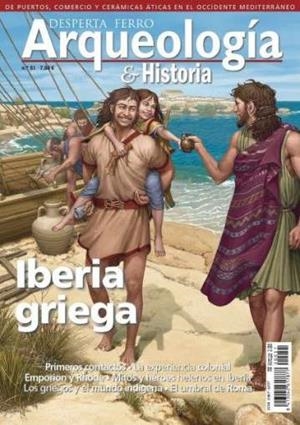 REVISTA DESPERTA FERRO ARQUEOLOGÍA & HISTORIA 51 IBERIA GRIEGA | 9787773290814