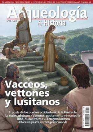 REVISTA DESPERTA FERRO ARQUEOLOGÍA & HISTORIA 55 VACCEOS, VETTONES Y LUSITANOS | 9787773170420