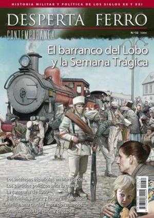 REVISTA DESPERTA FERRO CONTEMPORÁNEA 52 EL BARRANCO DEL LOBO Y SEMANA TRÁGICA | 9787773231138