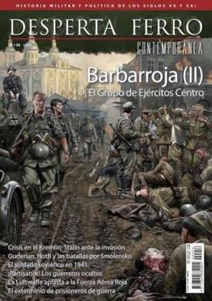 REVISTA DESPERTA FERRO CONTEMPORÁNEA 56 BARBARROJA II. EL GRUPO DE EJERCITOS CENTRO | 9787773260114