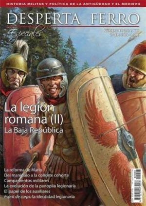 REVISTA DESPERTA FERRO ESPECIALES 08 LA LEGIÓN ROMANA (II). LA BAJA REPÚBLICA | 8423793703446