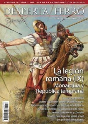 REVISTA DESPERTA FERRO ESPECIALES 33 LA LEGIÓN ROMANA (IX). MONARQUÍA Y REPÚBLICA TEMPRANA | 9787773081122