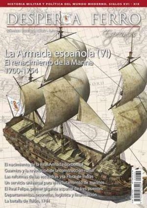 REVISTA DESPERTA FERRO ESPECIALES 34 LA ARMADA ESPAÑOLA (VI). EL RENACIMIENTO DE LA MARINA 1700-1754 | 9787773260138