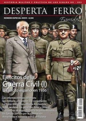 REVISTA DESPERTA FERRO ESPECIALES 36 EJÉRCITOS DE LA GUERRA CIVIL (I) EL EJÉRCITO ESPAÑOL EN 1936 | 9787773190633