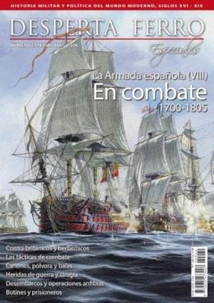 REVISTA DESPERTA FERRO ESPECIALES 42 LA ARMADA ESPAÑOLA VIII. EN COMBATE 1700-1805 | 8477732111052