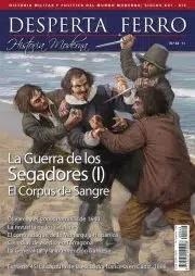 REVISTA DESPERTA FERRO HISTORIA MODERNA 44 LA GUERRA DE LOS SEGADORES I. EL CORPUS DE SANGRE | 8477730811961