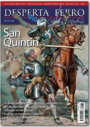 REVISTA DESPERTA FERRO HISTORIA MODERNA 72 SAN QUINTÍN | 8477730409014