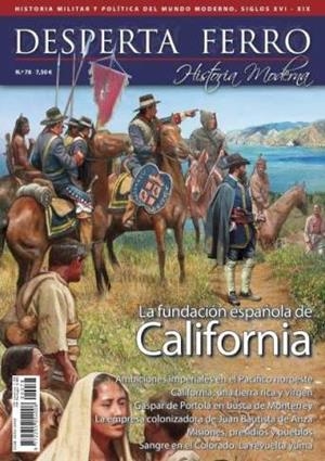 REVISTA DESPERTA FERRO HISTORIA MODERNA 78 EXPLORACIÓN DE CALIFORNIA | 8477732111229