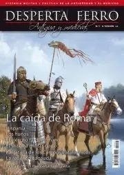 REVISTA DESPERTA FERRO HISTORIA ANTIGUA Y MEDIEVAL 01 LA CAIDA DE ROMA | 8477730810421