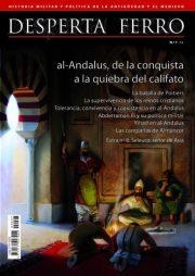 REVISTA DESPERTA FERRO HISTORIA ANTIGUA Y MEDIEVAL 07 AL-ANDALUS, DE LA CONQUISTA A LA QUIEBRA DEL CALIFATO | 8477730810476