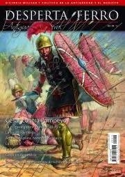 REVISTA DESPERTA FERRO HISTORIA ANTIGUA Y MEDIEVAL 19 CESAR CONTRA POMPEYO | 8477730810599