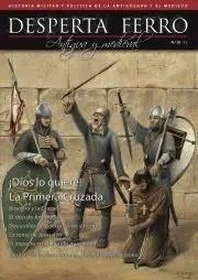 REVISTA DESPERTA FERRO HISTORIA ANTIGUA Y MEDIEVAL 20 LA PRIMERA CRUZADA | 8477730810605