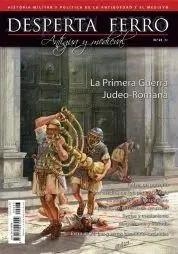 REVISTA DESPERTA FERRO HISTORIA ANTIGUA Y MEDIEVAL 23 I GUERRA JUDEO-ROMANA | 8477730810636