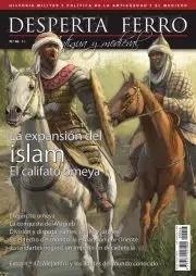 REVISTA DESPERTA FERRO HISTORIA ANTIGUA Y MEDIEVAL 46 LA EXPANSIÓN DEL ISLAM. EL CALIFATO OMEYA | 8477730810827