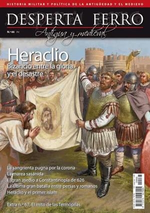 REVISTA DESPERTA FERRO HISTORIA ANTIGUA Y MEDIEVAL 66 HERACLIO. BIZANCIO ENTRE LA GLORIA Y EL DESASTRE | 9787773230896